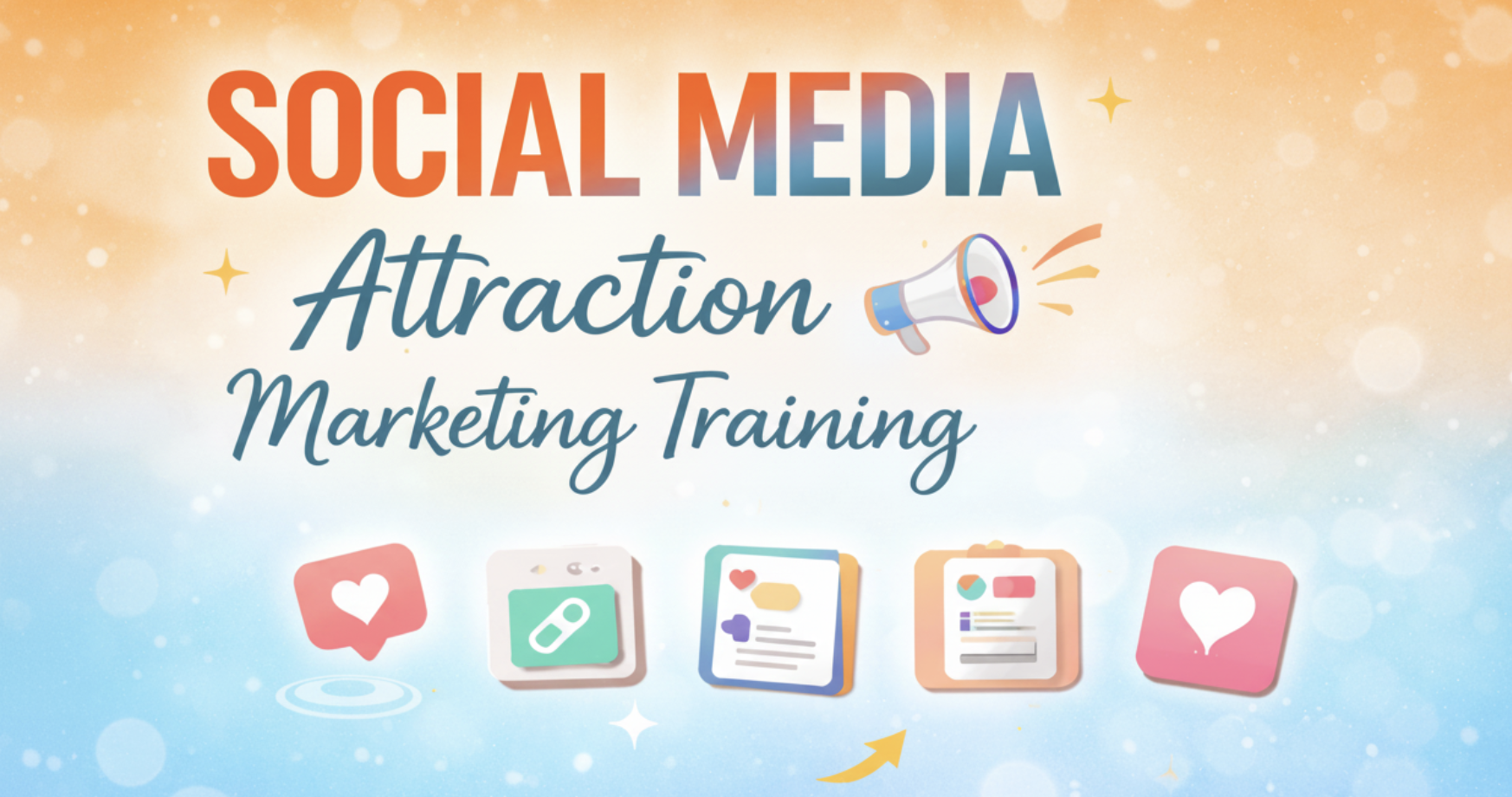 Social Media Attraction Marketing